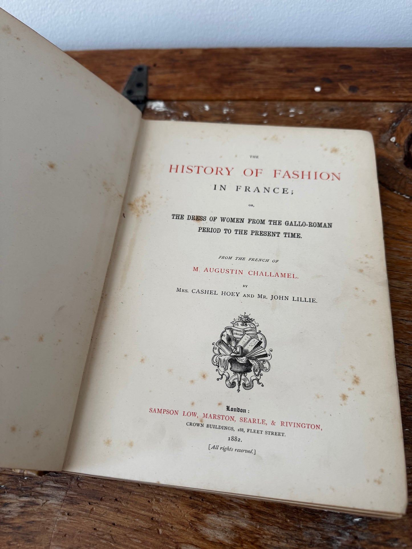 Antique Copy of The History of Fashion In France by Hoey & Lillie 1882