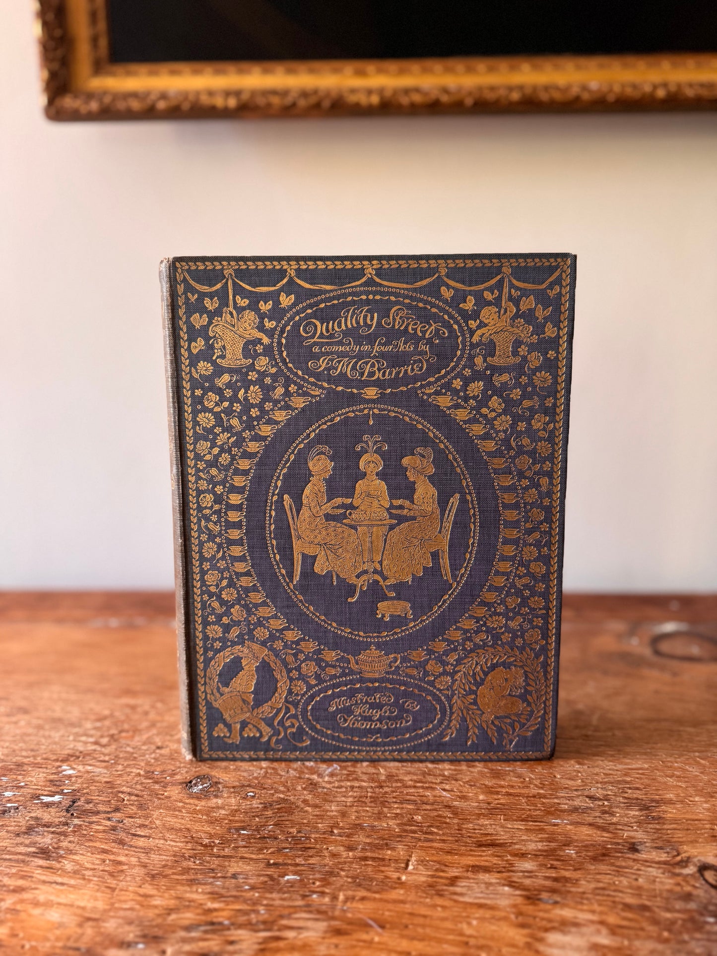 Antique Quality Street JM Barrie Hugh Thomson Illustrated 1901 Book A Comedy In Four Parts