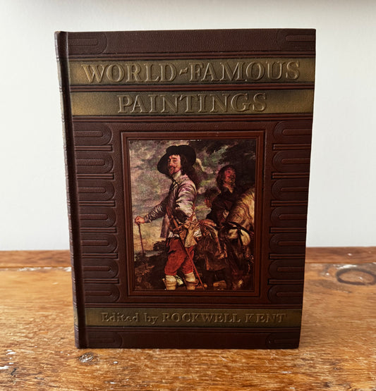 World Famous Painters by Rockwell Kent 1st Edition 1939