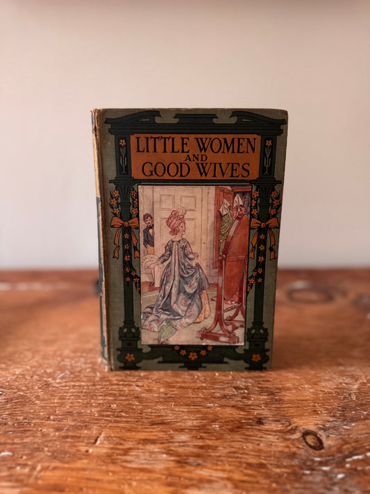 Antique Little Women and Good Wives by Louisa May Alcott Early 1900s Decorative